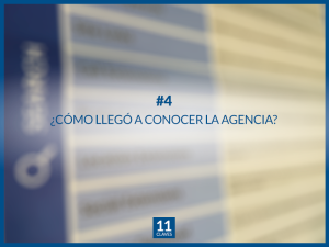 ¿Cómo  llegó a conocer la agencia?